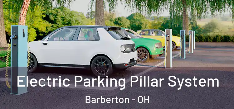 Electric Parking Pillar System Barberton - OH