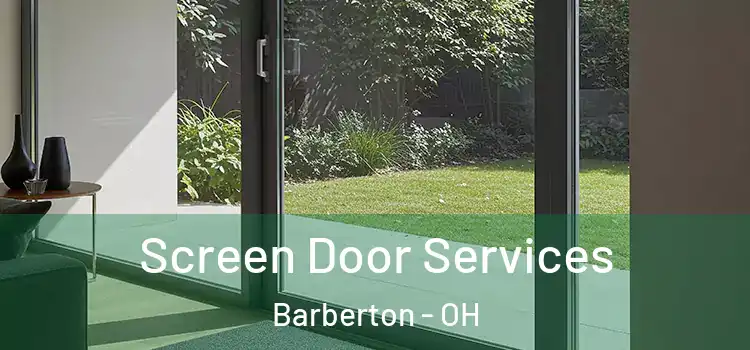 Screen Door Services Barberton - OH